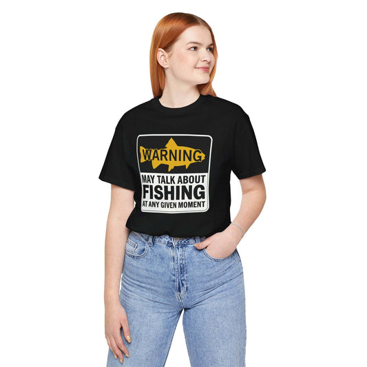 Warning May Talk About Fishing T-Shirt