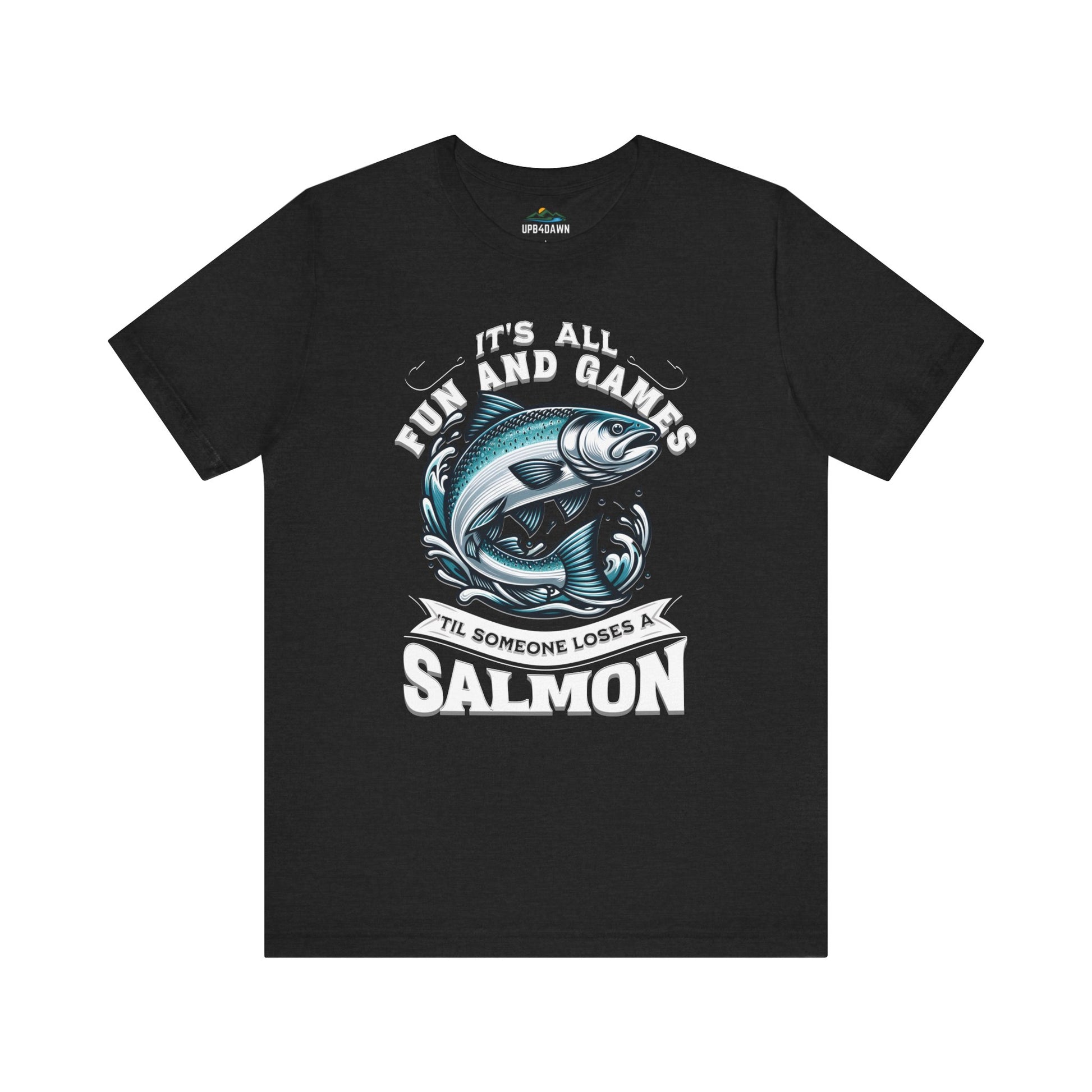Navy blue "It's All Fun and Games Until Someone Loses a Salmon" t-shirt featuring a graphic with the phrase "it's all fun and games 'til someone loses a salmon" encircling an illustration of a large salmon leaping through water.