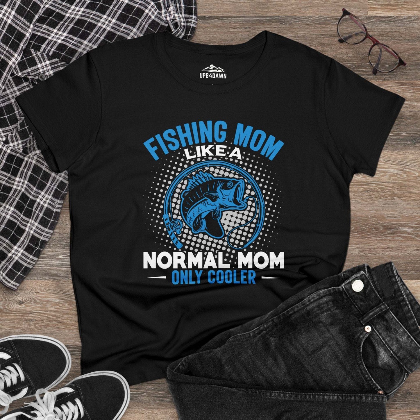 Fishing Mom Like a Normal Mom Only Cooler T-Shirt - Women's Cut