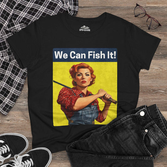 We Can Fish It! - Women's Cut T-Shirt